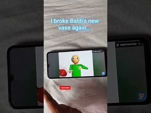 I broke Baldi's new vase again...