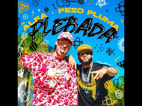 El Alfa ft Peso Pluma - PLEBADA (Audio Oficial)