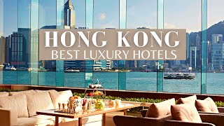 Top 10 Best Luxury 5 Star Hotels And Resorts In Hong Kong 2021