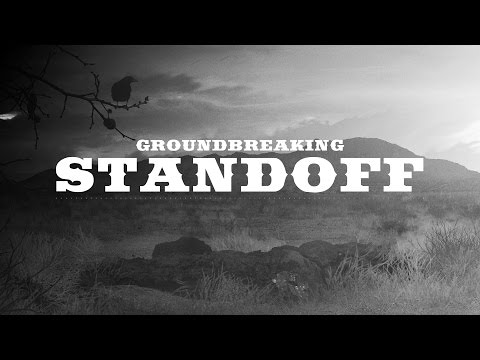 Groundbreaking | Standoff