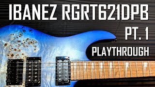 Video thumbnail for IBANEZ RGRT621DPB | PT. 1 PLAYTHROUGH | MINIMAL TALKING! | ROCK DEMO | LINE 6 HELIX | OWNHAMMER IR by Sloppy Joe's Shred Shack