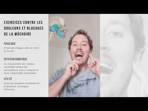MACHOIRE: Exercice de l'articulation temporo mandibulaire (atm)