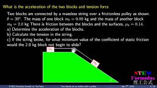 Two blocks are connected by a massless string over a frictionless pulley as shown.