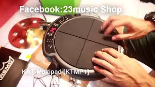 Video thumbnail for ทดสอบ KAT Multipad KTMP1 PAD @23music by มิว ดินแดง