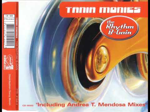 TANIA MONIES - The rhythm b-gain (ANDREA T MENDOZA bass mix)