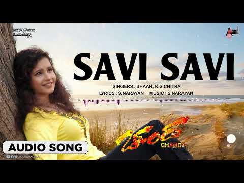 Savi Savi | Audio Song | Chanda | Duniya Vijay Kumar | Shubha Punja | S.Narayan