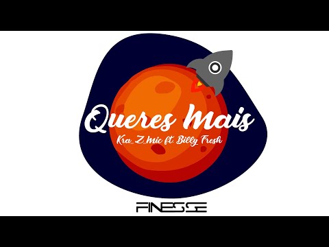 KRA Z MIC & BILLYFRESH - QUERES MAIS (Prod. Tommaso Antico)