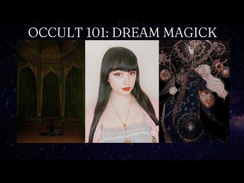 What Is Dream Magick? | Occult 101