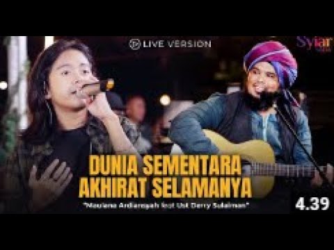 Derry Sulaiman Ft. Maulana Ardiansyah - DSAS (Dunia Sementara Akhirat Selamanya) LIVE VERSION