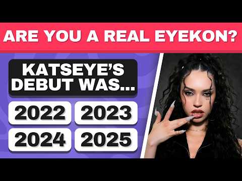 KATSEYE QUIZ: ARE YOU A REAL EYEKON? 🐱👁️ | KPOP GAME 2025