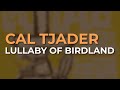 Cal Tjader - Lullaby Of Birdland (Official Audio)