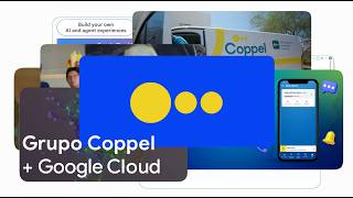 New Way Now: Grupo Coppel turns complex data into clear answers in seconds with Google Cloud