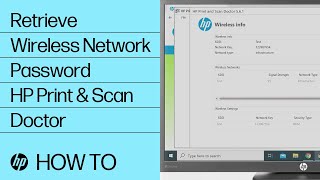 Retrieving a Wireless Network Password with HP Print and Scan Doctor | HP Printers | @HPSupport
