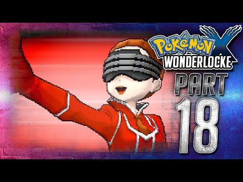 Pokemon X Wonderlocke | Part 18: Team Flare the Power Thieves!
