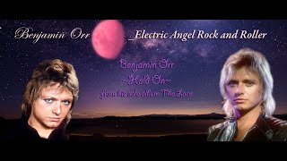 Benjamin Orr ~Hold On~(Co Founder Singer Bassist of The Cars ) From Solo Album "The Lace" 1986