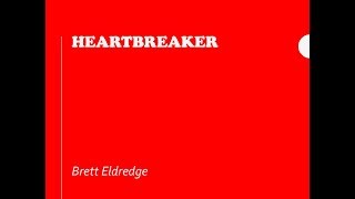 Heartbreaker- Brett Eldredge Lyrics