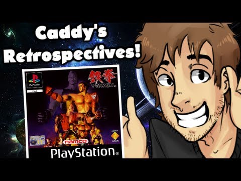 [OLD] Tekken (Part 1) - Caddy's Retrospectives!