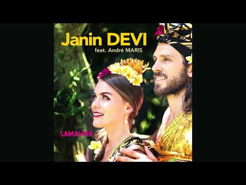 Janin Devi feat. André Maris - Lokah Samastah (Mögen alle Wesen)