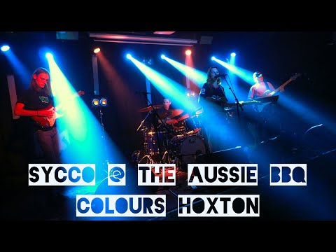 Sycco @ The Aussie BBQ Colours Hoxton 15/05/22