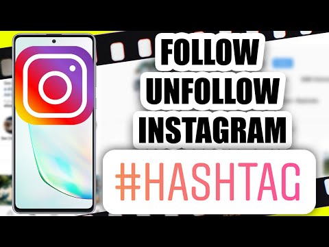 How to Follow & Unfollow Hashtags on Instagram Tutorial 2020