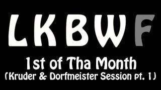 Bone Thugs N Harmony - 1st Of Tha Month (Kruder &amp; Dorfmeister Session pt. 1)