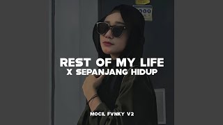 Download lagu Rest Of My Life X Sepanjang Hidup mp3 Download lagu Rest Of My Life X Sepanjang Hidup mp3