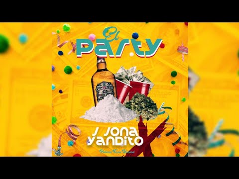 J Jona & Yandito - El Party....