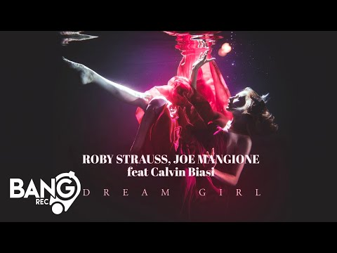 ROBY STRAUSS, JOE MANGIONE feat Calvin Biasi - Dream Girl