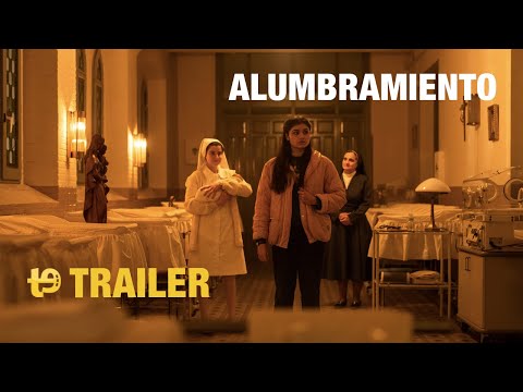 Alumbramiento – Trailer