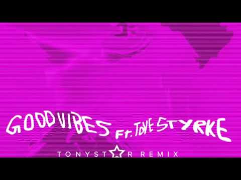 Alma - Good Vibes ft. Tove Styrke (Tonystar Remix)