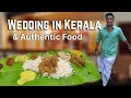 Wedding In Kerala And Wedding Food Kerala Keralawedding Malayaleefood Wedding