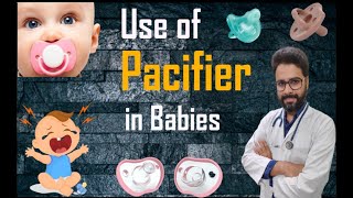 Use of Pacifier in Babies/ क्या बच्चों को पैसिफायर देना चाहिए?