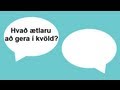 Icelandic Lesson #51: What are you doing tonight? - Conversation, Pronunciation