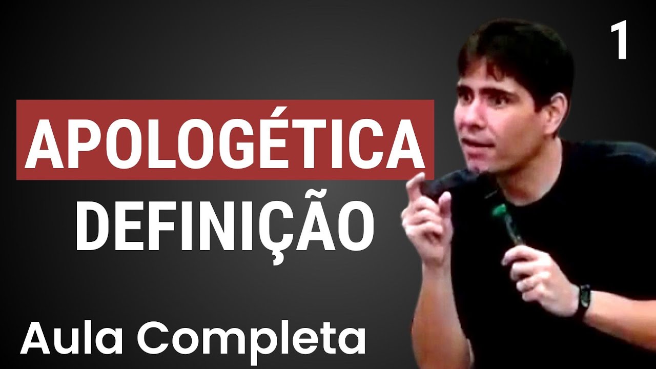 1. Apologética - Definição e Base Bíblica - Filipe Fontes