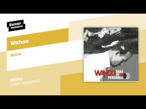 Wahoo - Shine