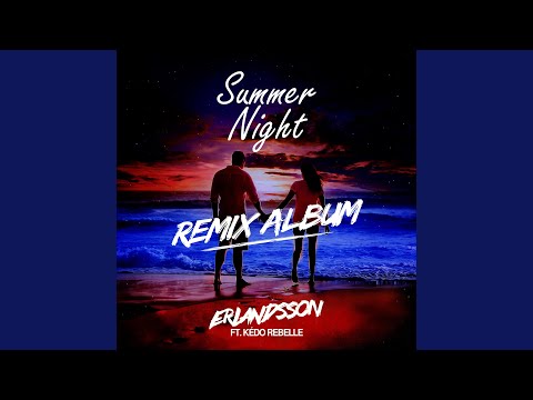 Summer Night (feat. Kédo Rebelle) (Dustin Miles Remix)