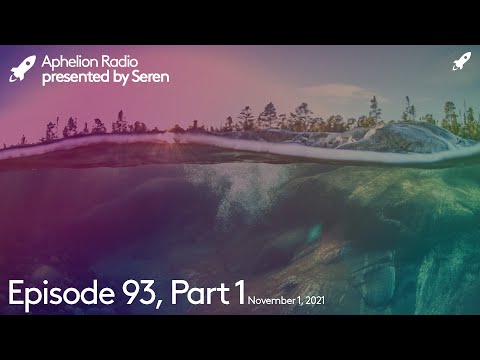 Aphelion Radio - Episode 93, Part 1 (1st November 2021) [Trance, Progressive House, & Techno DJ Mix]