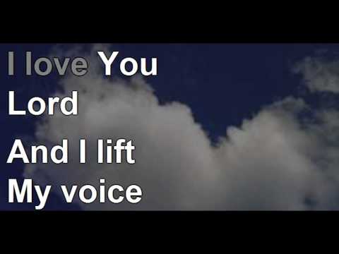 download lagu mp3 mp4 I Love You Lord And I Lift My Voice Karaoke, download lagu I Love You Lord And I Lift My Voice Karaoke gratis, unduh video klip I Love You Lord And I Lift My Voice Karaoke