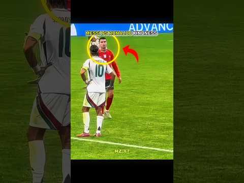 Messi vs Ronaldo KINDNESS ❤️‍🩹