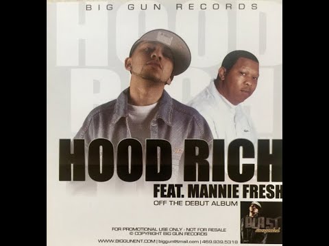 Blast Feat. Mannie Fresh - Hood Rich (2005)