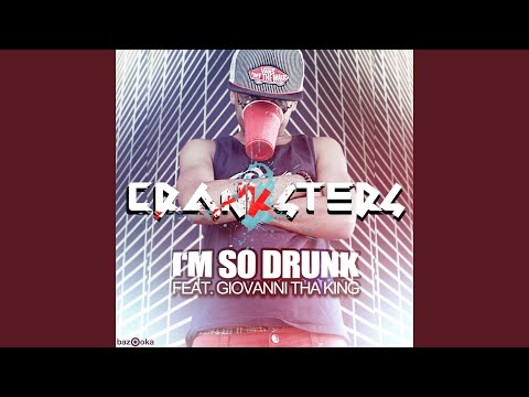 I'm So Drunk (Video Edit)