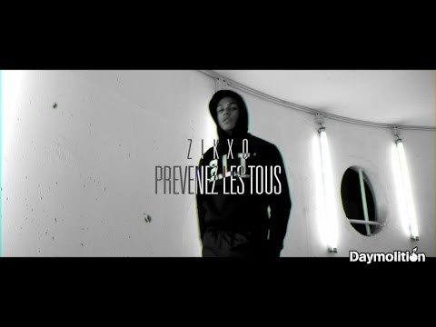 Zikxo - Prévenez les tous #1 | Daymolition