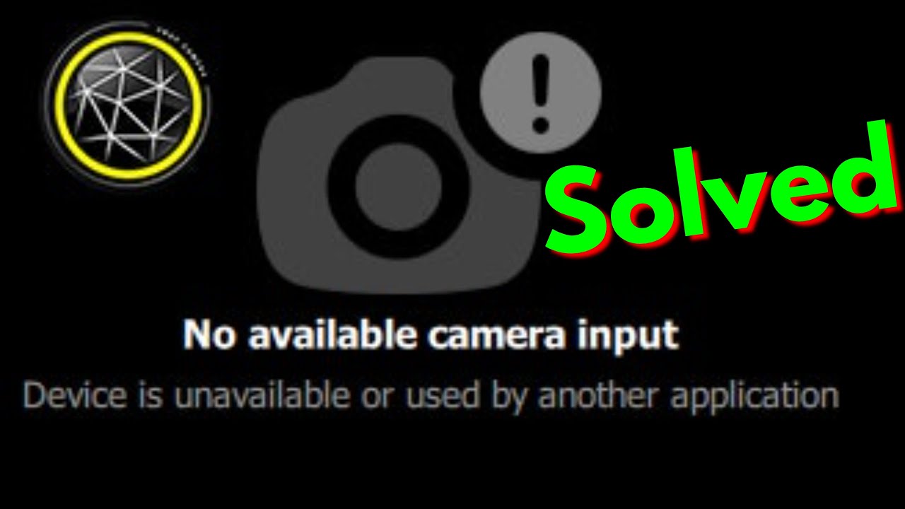 Fix Snap Camera No Available Camera Input-Google Meet & Zoom Error in Windows 10/8/7
