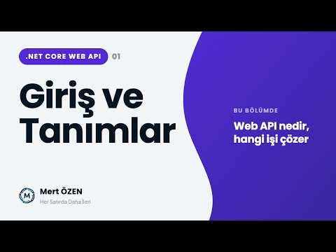 .NET Core Web API: Giriş ve Tanımlar