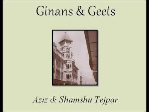 Uncha Re Kot Bahuvech - Aziz & Shamshu Tejpar