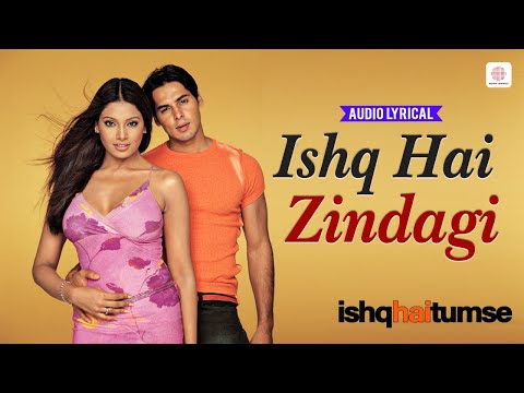 Ishq Hai Zindagi - Audio Lyrical | Udit Narayan, Alka Yagnik | Bipasha Basu | Dino | Ishq Hai Tumse