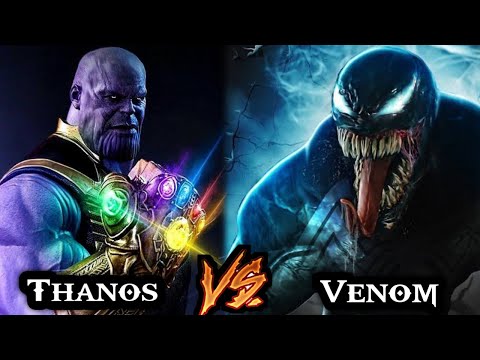 Venom Vs Thanos // who will win ??