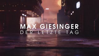 Musik-Video-Miniaturansicht zu Der letzte Tag Songtext von Max Giesinger