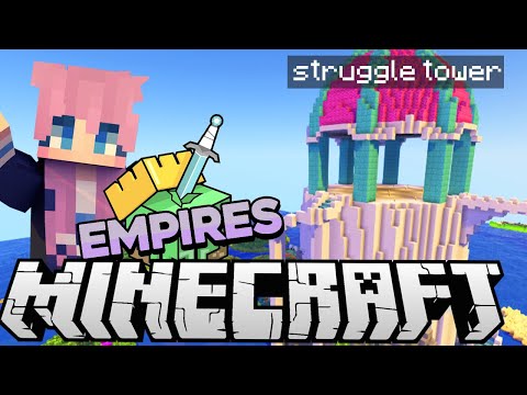 Big Struggle Tower | Ep. 6 | Minecraft Empires 1.17