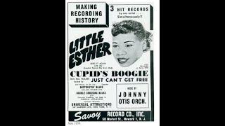 Little Esther And Mel Walker With Johnny Otis And His Orchestra - Cupid Boogie
